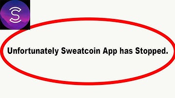 Fix Sweatcoin Unfortunately Has Stopped | Sweatcoin Stopped Problem | PSA 24