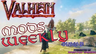 Valheim Mods Weekly Episode 15