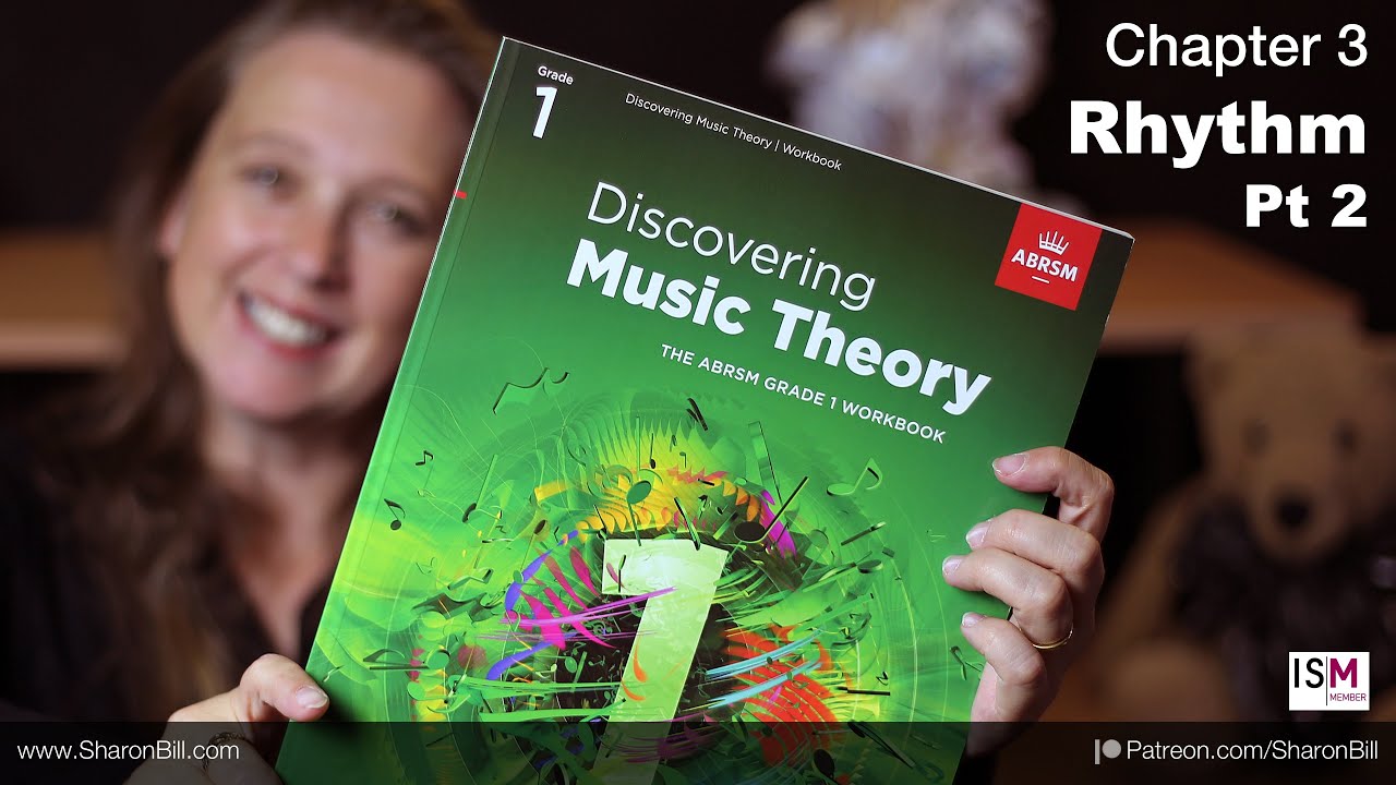 New ABRSM Music Theory Grade 1 Chapter 3 RHYTHM (Part 2) - with Sharon ...