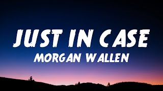 Morgan Wallen - Just In Case But Its A Beautiful Version