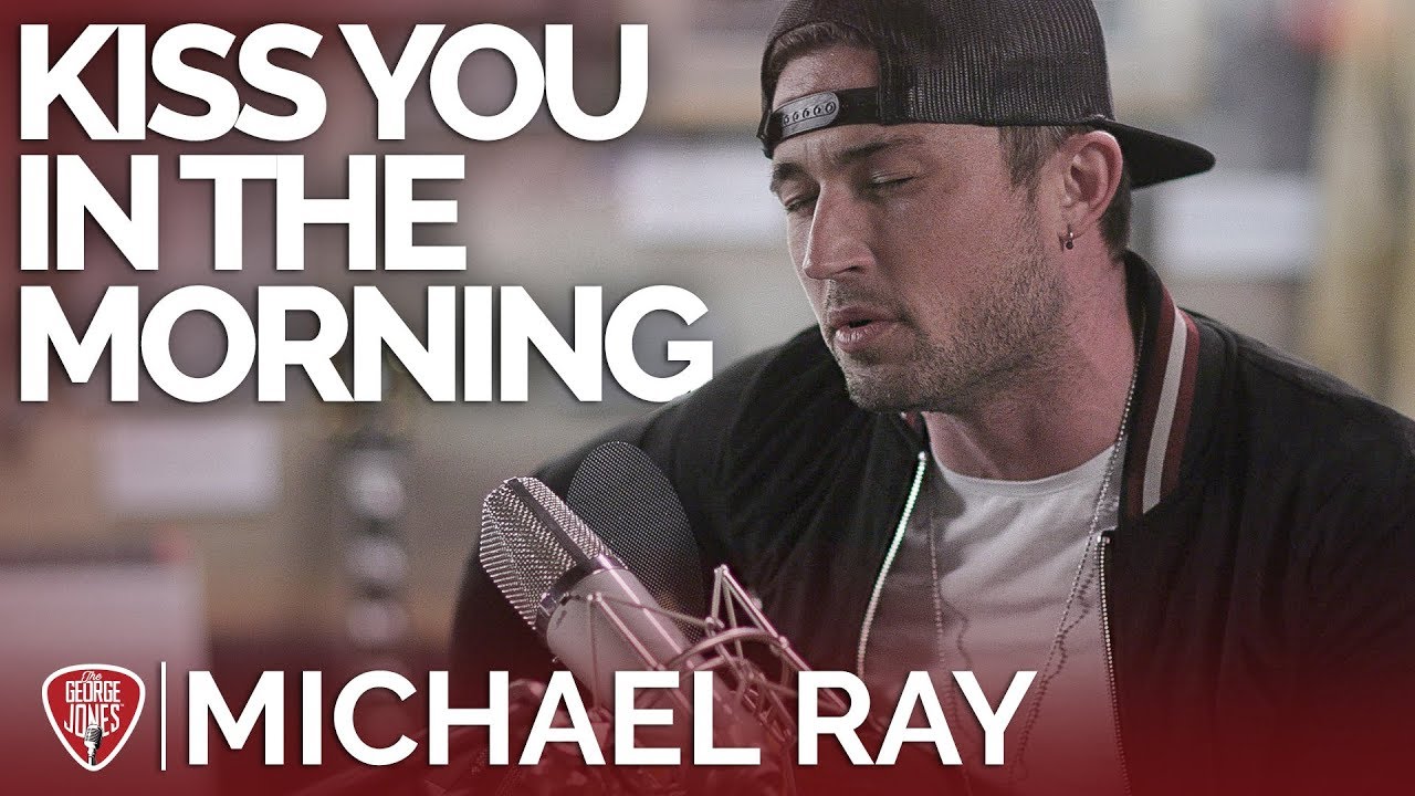 Michael Ray - Kiss You In The Morning (Acoustic) // The George Jones Sessions