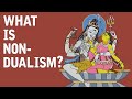 What is Non-Dualism?