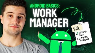 WorkManager - Android Basics 2023