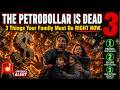 The Petrodollar Replacement is Live: 3 Things Your Family Must Do RIGHT NOW.