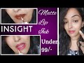 Best Lipstick under Rs99 | Branded, Smudge proof &amp; Water proof 😳😱 | Insight Matte Lip Ink Lipsticks