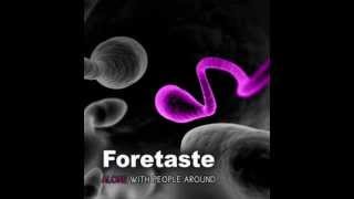 Foretaste - What About Me (TourdeForce remix)