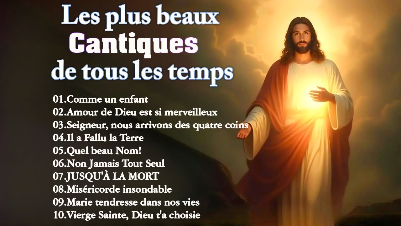 ✨ Les plus beaux Cantiques Chrétiens de tous les temps  Chants de Louange et de Paix ✝️🕊️