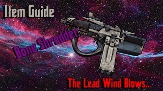 Borderlands 2: Item Guide - Bone Shredder