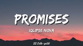 Promises - Iqlipse Nova | Lyrics 