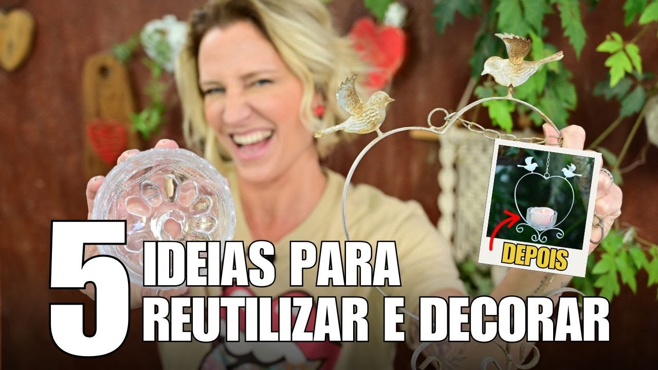 5 ideias para reutilizar e decorar | Não é Mah Ideia
