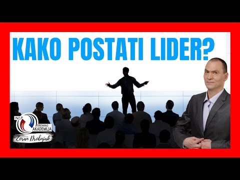 Video: Kako Postati Vođa