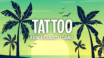 Rauw Alejandro - Tattoo (Remix) (Letra / Lyrics) Camilo