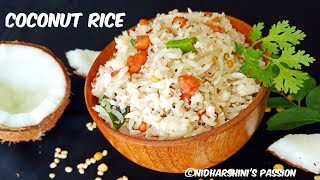 CRUNCHY COCONUT RICE| LUNCH BOX RECIPE |Nidharshini's passion