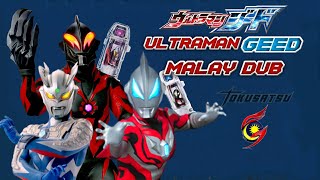 Ultraman Geed Malay Dub Ep 1