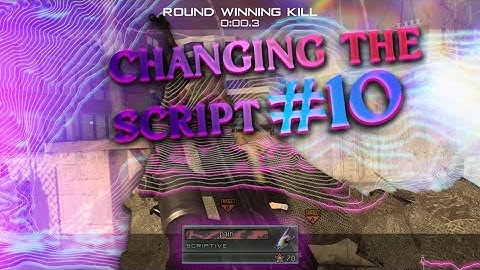 Script OGK: Changing The Script #10