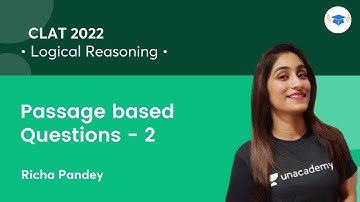 Passage based Questions - 2 l Logical Reasoning l CLAT 2022 l Unacademy Law l Richa Pandey