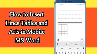 How To Insert Lines Tables And Arts In Mobile Ms Word With One Shortcut Key