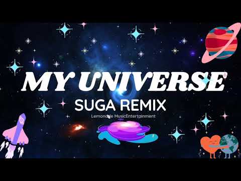 'My Universe' Suga Remix Lyrics Coldplay X Bts My Universe Suga Remix Lyrics