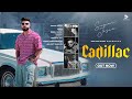 Cadillac  simar josan  deepi  rebel muzik  japjeet dhillon  mad mix music  latest punjabi song