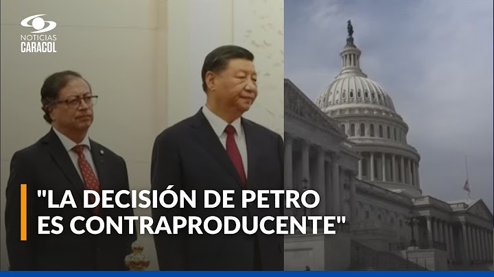 Fuertes críticas de Estados Unidos a Gustavo Petro por integrar a Colombia en la Ruta de la Seda