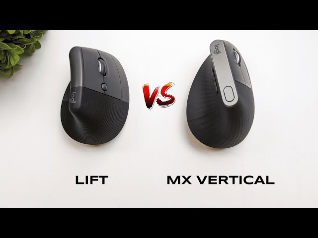 Logitech's Vertical Mice  MX Vertical and Ergo Lift 