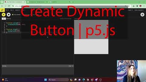 Dynamic Button | p5.js