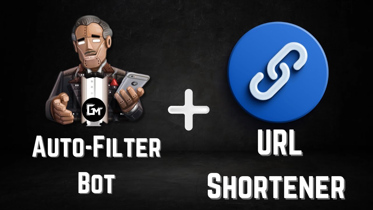 How to create an Auto-Filter Bot with URL Shortener