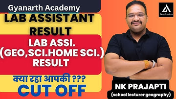 LAB ASSISTANT RESULT | FINAL CUT OFF| geography |science |home science |लैब अस्सिस्टेंट रिजल्ट