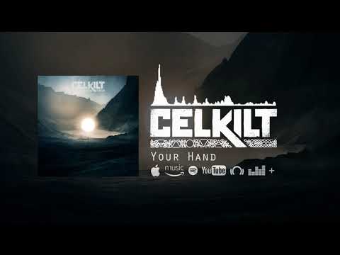 Celkilt — Celkilt - Your Hand