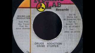 Crime Stopper - Drugs Addiction + Dub - 7&quot; Mixing Lab 1992 - ANTI DRUGS 90&#39;S DANCEHALL