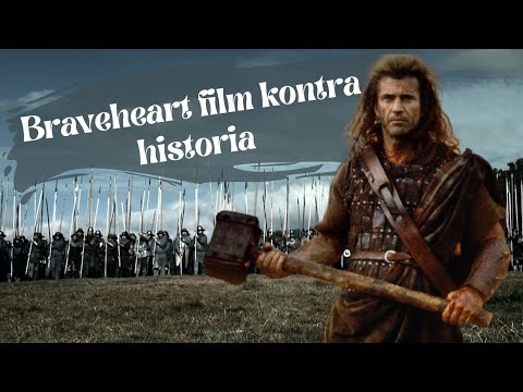 Braveheart film kontra historia - POPRZEZ WIEKI