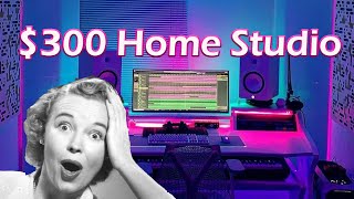 How to Build a Home Studio for Less Than $300 in 2022
