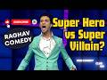 Raghav Acts Like a Superhero In Front Of Tiger...Then THIS Happens!