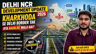 2026 Kharkhoda Transit Hub Impact on Delhi Border Industrial Land Prices Analysis