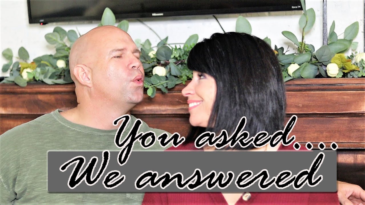 YOU ASKED...WE ANSWERED