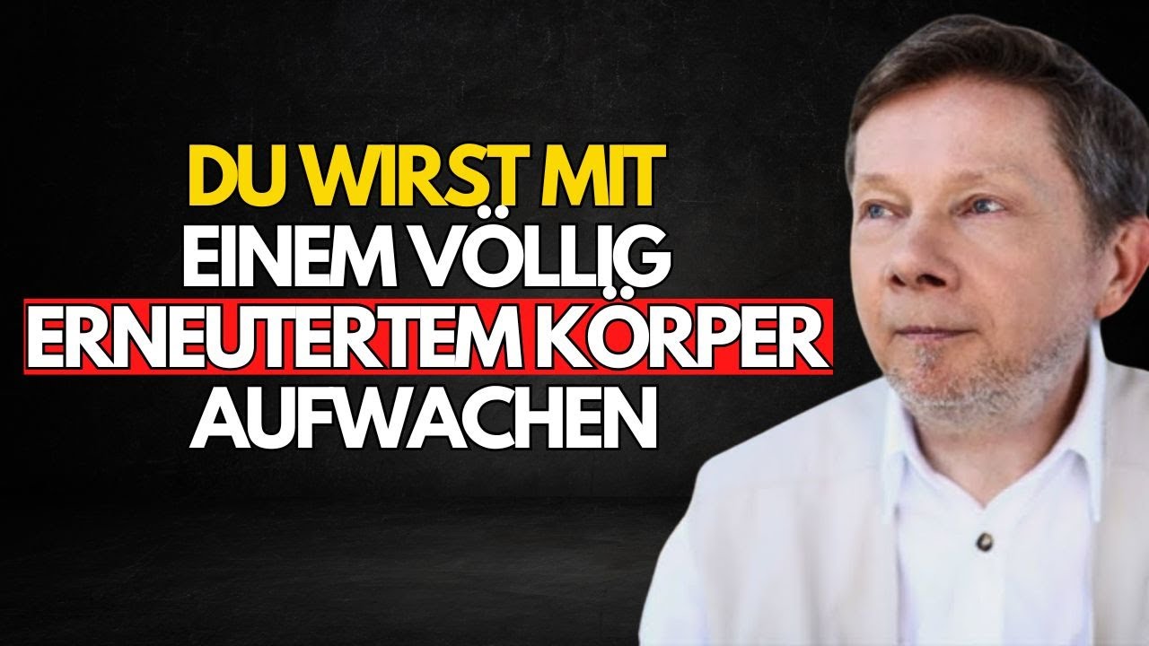 HÖRE EINFACH ZU und die ÄRZTE DES HIMMELS werden dich vollständig heilen - Eckhart Tolle
