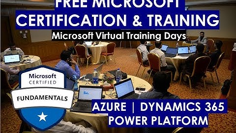 FREE Microsoft Certifications | Azure, Power Platform, Dynamics 365 | Virtual Training Courses