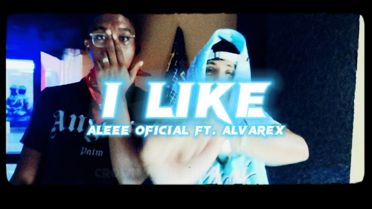 Aleee Oficial - I Like Ft. Alvarex (Prod by ElvisMade) - YouTube