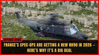 France’s New Spec-Ops Helicopter: NH90 Caïman Standard 2 Arrives in 2026 France’s New Spec-Ops Helicopter: NH90 Caïman Standard 2 Arrives in 2026
