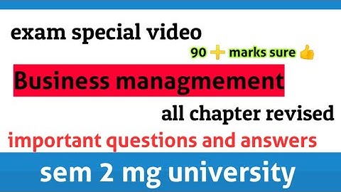 Part 1||  Business managment || exam special || sem 2 || mg university  || virtual teaching||