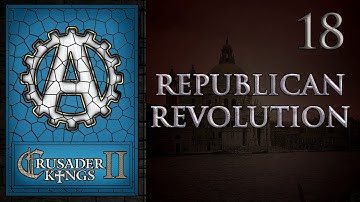 Crusader Kings 2 Republican Revolution 18