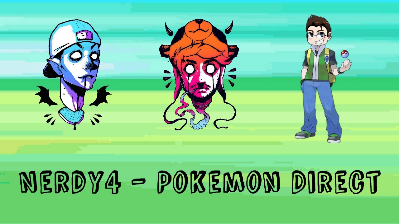 Nerdy4 | Pokemon Direct (Ft. Some Northern Guy) | Podcast Episode #09