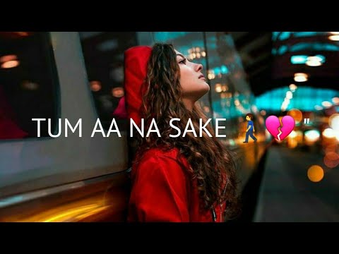 ? Very sad whatsapp status 2021 ?? sad song hindi ? new whatsapp status?