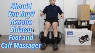 Should You Buy? Renpho Shiatsu Foot and Calf Massager
