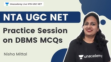 Practice Session on DBMS MCQs | Nisha Mittal | Unacademy Live - NTA UGC NET