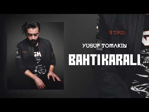 Yusuf Tomakin || Bahtı Karalı || Official Audio