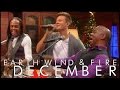 “December (September)” Earth, Wind & Fire (Feat. Tyler Ward) - LIVE