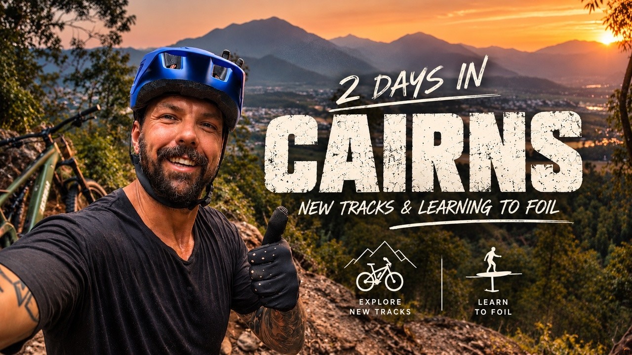 Riding Cairns & Learning to Foil | An Epic 48 Hours