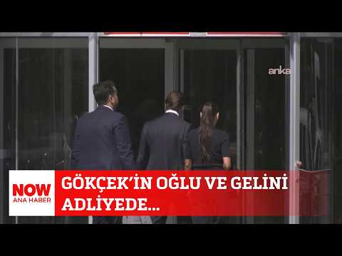 Gökçek’in oğlu ve gelini adliyede... 7 Eylül 2026 Ozan Gündoğdu ile NOW Ana Haber