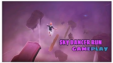 Sky Dancer Run Android Gameplay || New Update